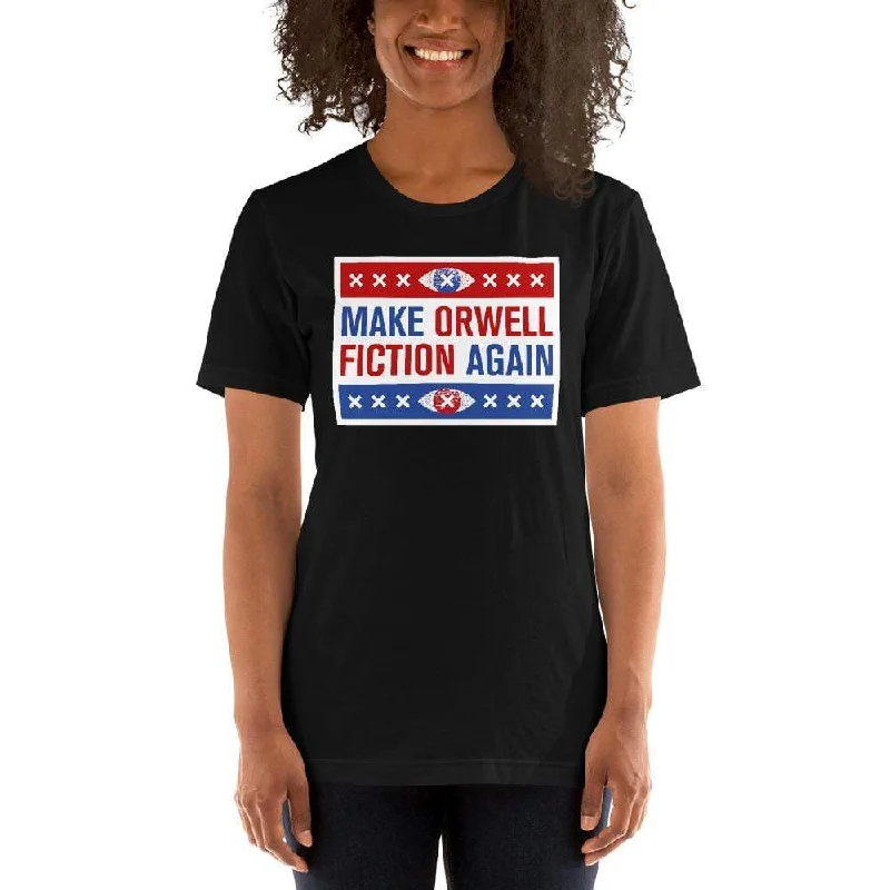 Make Orwell Fiction Again - Election version - Basic T-Shirt