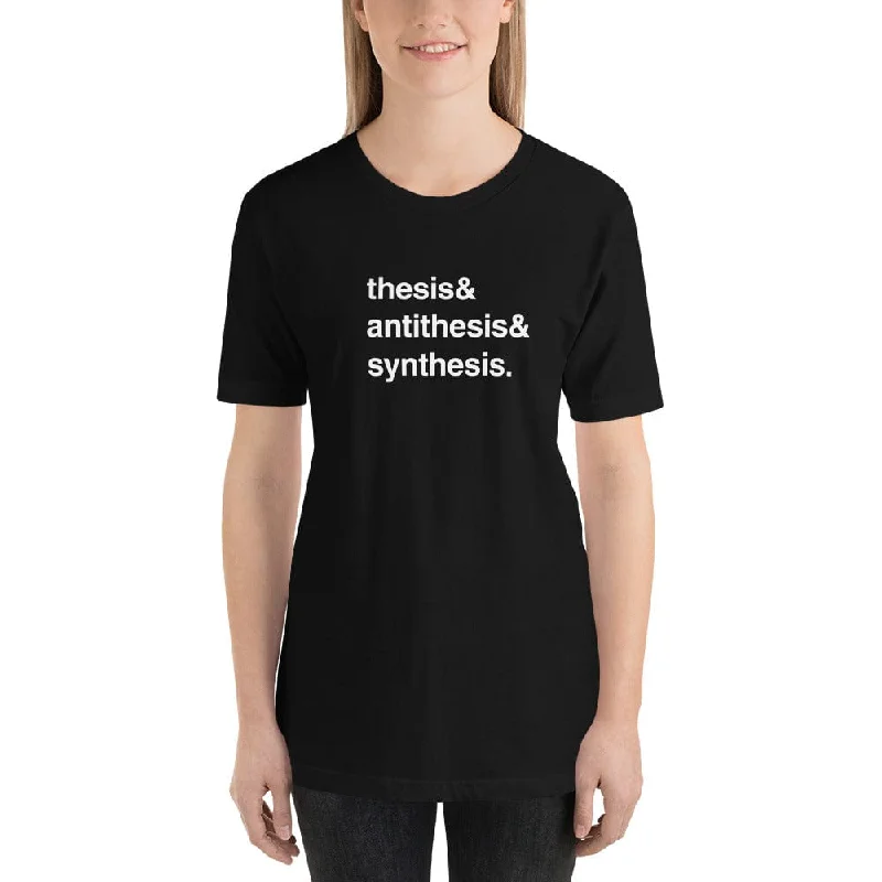 Thesis & Antithesis & Synthesis - Basic T-Shirt